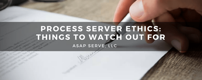 Process server ethics: things to watch out for