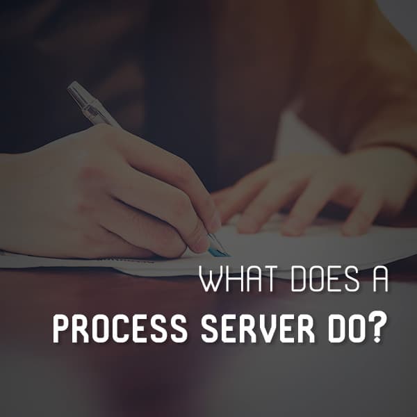 What Does a Process Server Do?