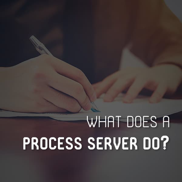 What Does A Process Server Do Process Server