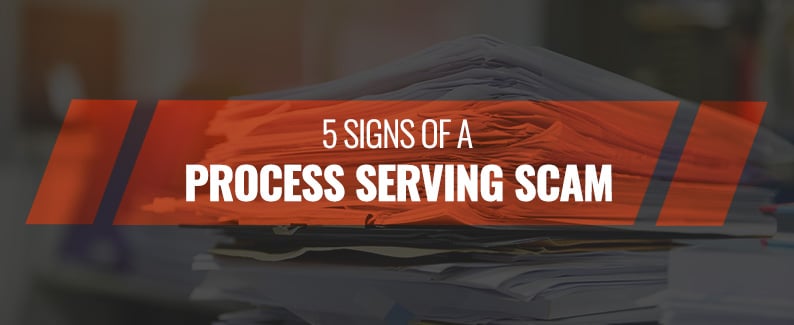 5 Signs of a Process Serving Scam