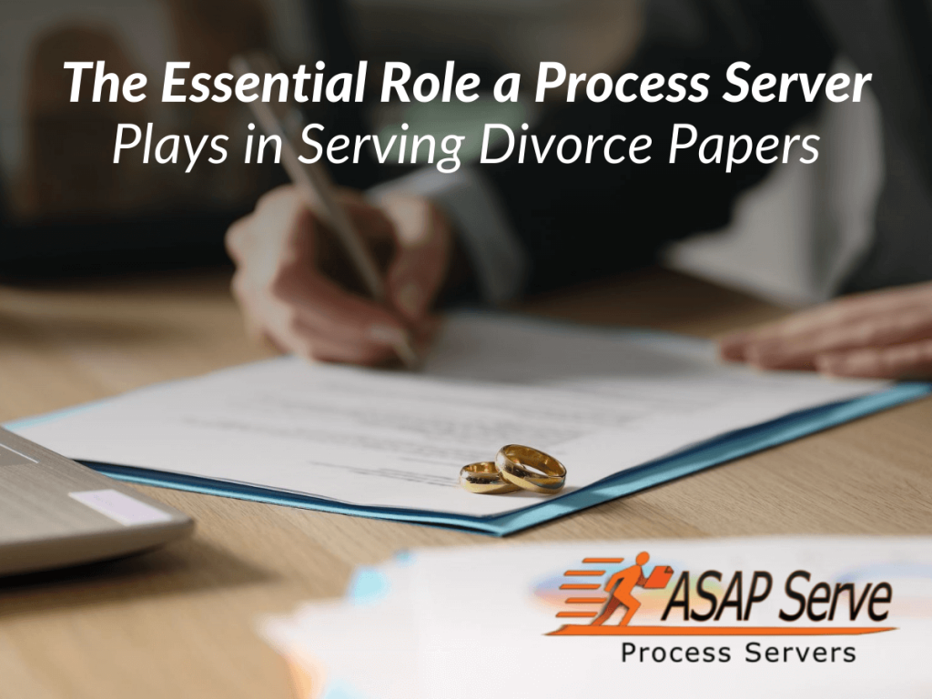 The Essential Role a Process Server Plays in Serving Divorce Papers