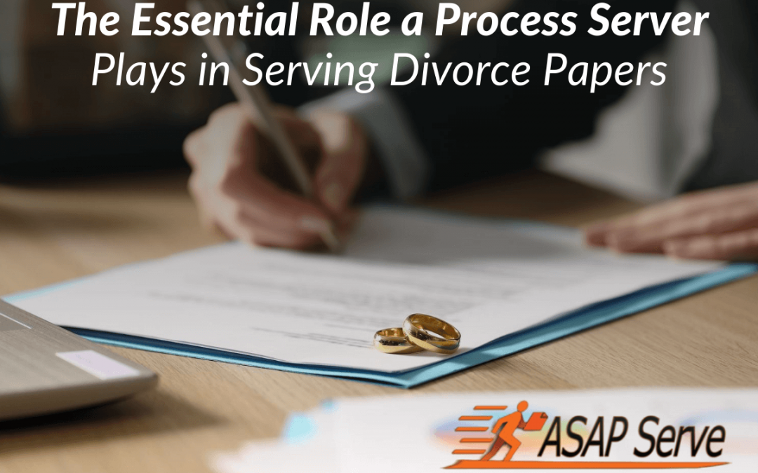 The Essential Role a Process Server Plays in Serving Divorce Papers