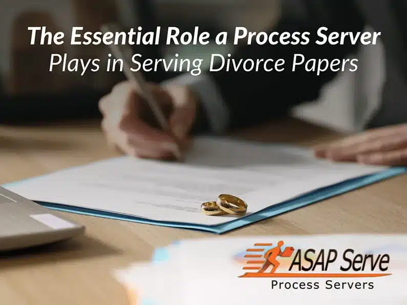 The Essential Role a Process Server Plays in Serving Divorce Papers