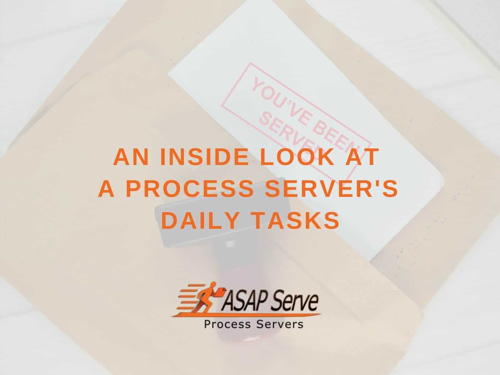 An Inside Look at a Process Server's Daily Tasks